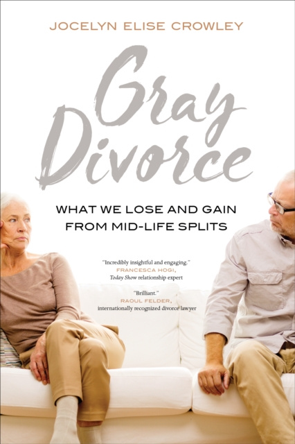 E-book Gray Divorce Jocelyn Elise Crowley