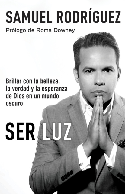 E-book Ser Luz Samuel Rodriguez