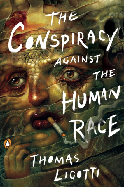 E-kniha Conspiracy against the Human Race Thomas Ligotti