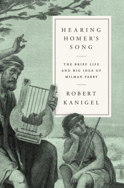E-kniha Hearing Homer's Song Robert Kanigel