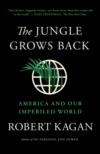 E-Book Jungle Grows Back Robert Kagan