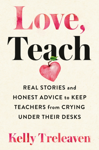 E-knjiga Love, Teach Kelly Treleaven