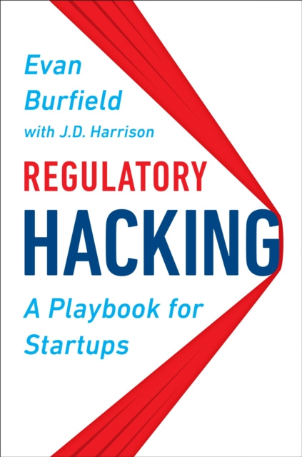 E-knjiga Regulatory Hacking Evan Burfield