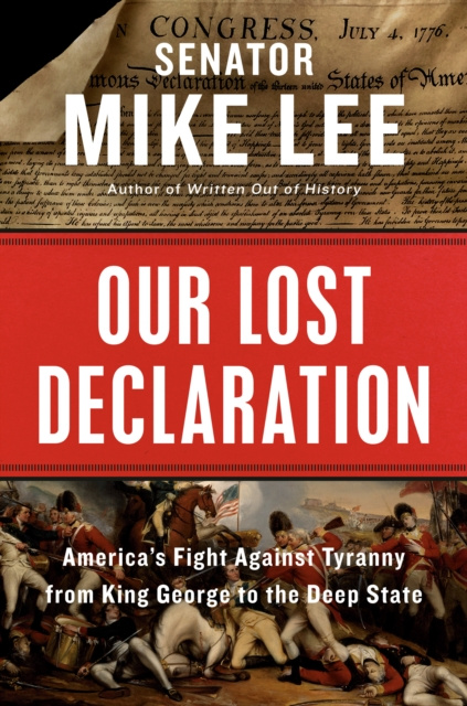 E-kniha Our Lost Declaration Mike Lee