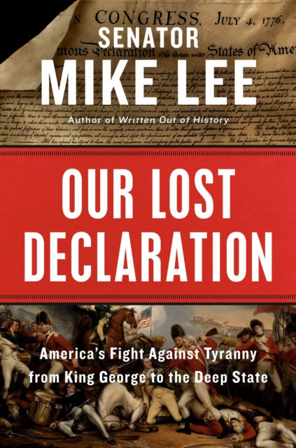 E-knjiga Our Lost Declaration Mike Lee