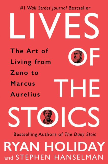 E-book Lives of the Stoics Ryan Holiday