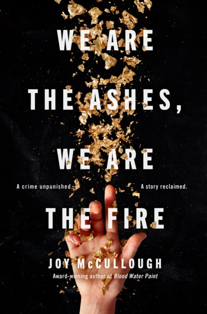 E-book We Are the Ashes, We Are the Fire Joy McCullough