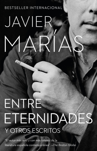 E-kniha Entre Eternidades Javier Marias