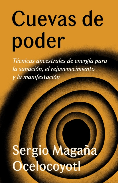 E-knjiga Cuevas de poder Sergio Magana Ocelocoyotl