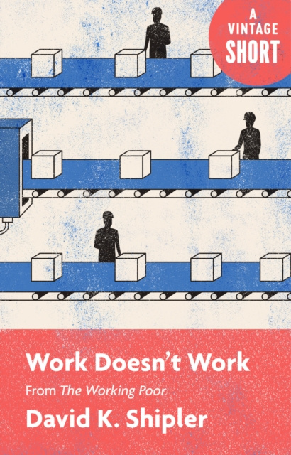 E-knjiga Work Doesn't Work David K. Shipler