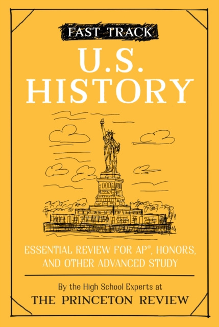 E-kniha Fast Track: U.S. History The Princeton Review