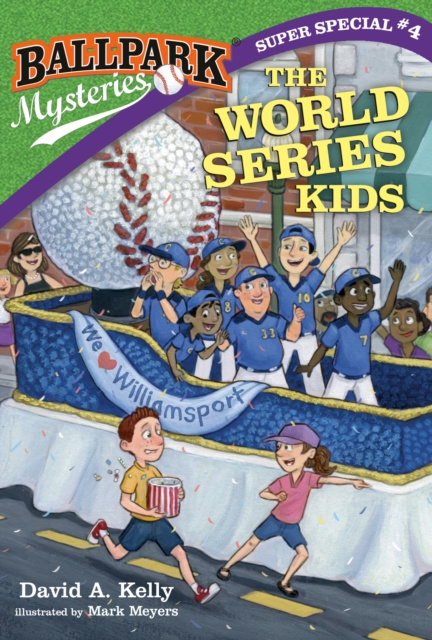 E-kniha Ballpark Mysteries Super Special #4: The World Series Kids David A. Kelly