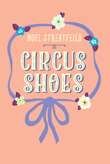 E-kniha Circus Shoes Noel Streatfeild
