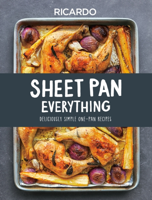 Libro elettronico Sheet Pan Everything Ricardo Larrivee
