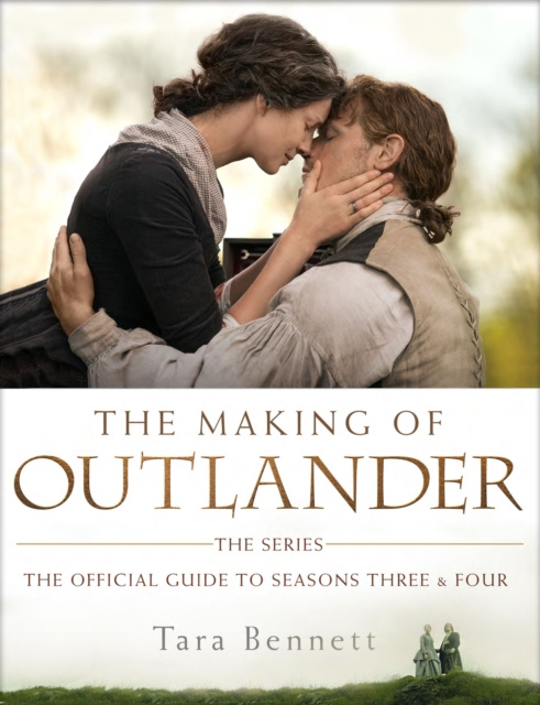 E-kniha Making of Outlander: The Series Tara Bennett