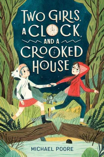 E-knjiga Two Girls, a Clock, and a Crooked House Michael Poore