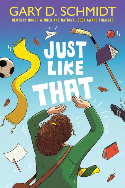 E-book Just Like That Gary D. Schmidt