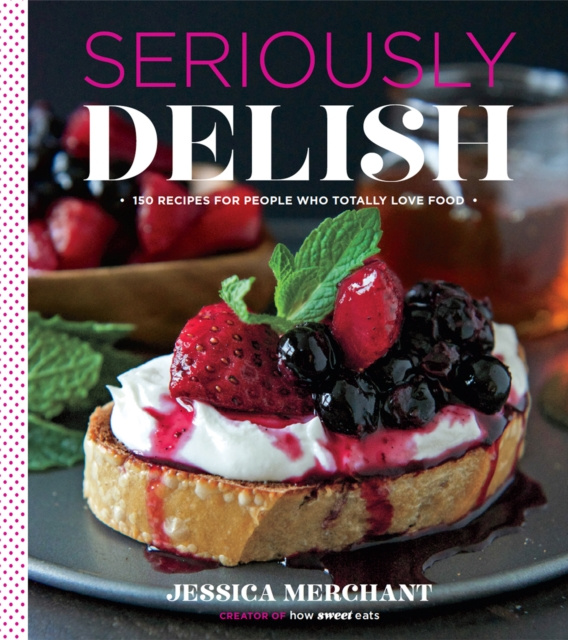 E-knjiga Seriously Delish Jessica Merchant