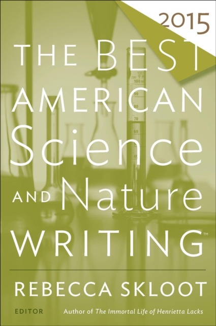E-kniha Best American Science and Nature Writing 2015 Rebecca Skloot