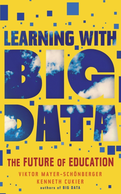 E-kniha Learning with Big Data Viktor Mayer-Schonberger