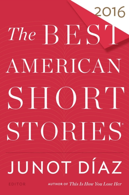 E-kniha Best American Short Stories 2016 Junot Diaz