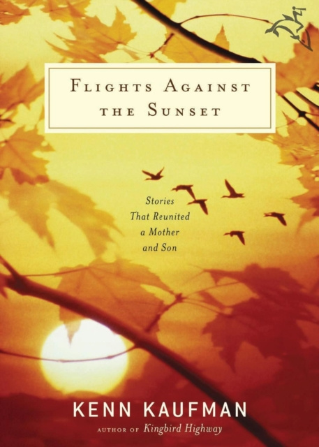 E-book Flights Against the Sunset Kenn Kaufman