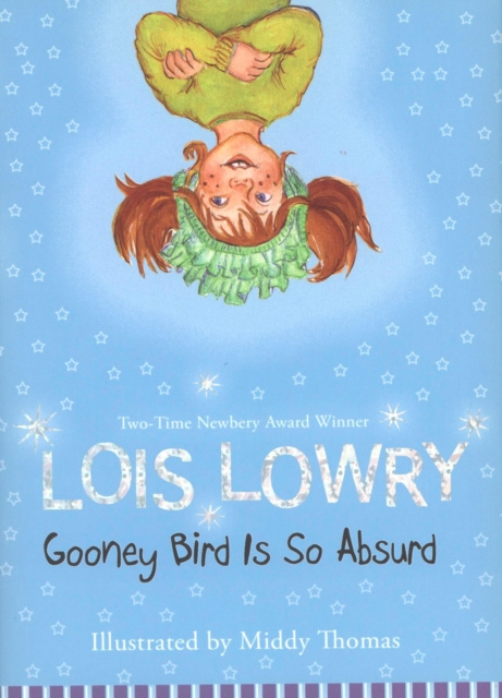 E-kniha Gooney Bird Is So Absurd Lois Lowry