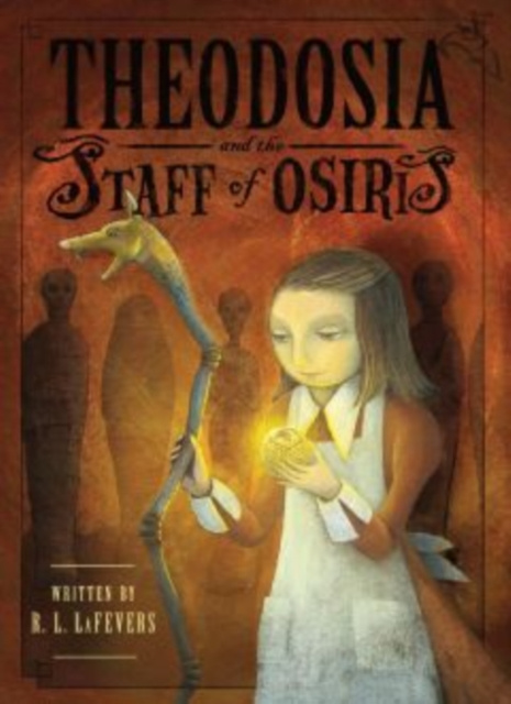 E-kniha Theodosia and the Staff of Osiris R. L. LaFevers