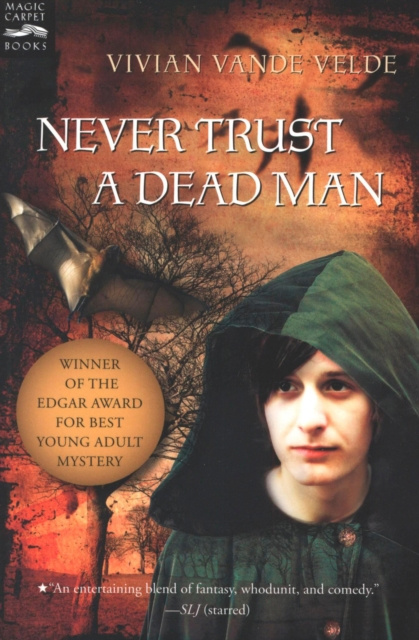 E-book Never Trust a Dead Man Vivian Vande Velde