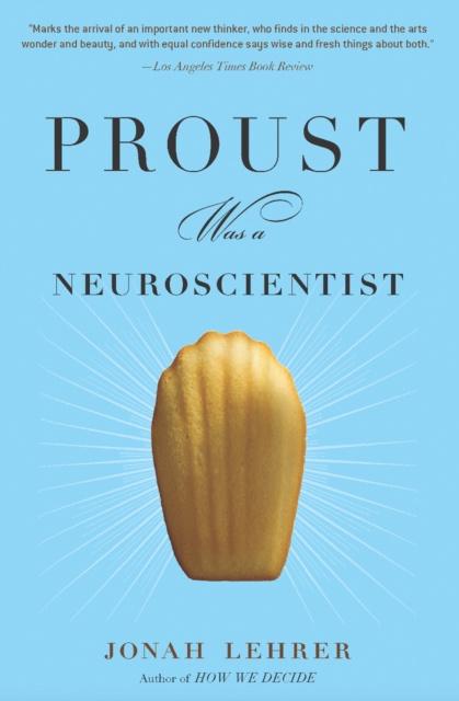 E-kniha Proust Was a Neuroscientist Jonah Lehrer