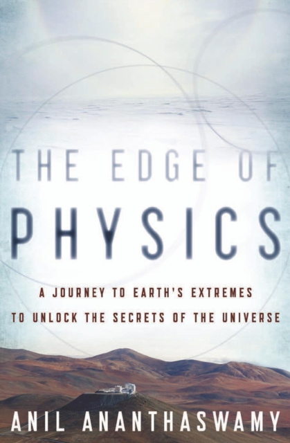 E-kniha Edge of Physics Anil Ananthaswamy