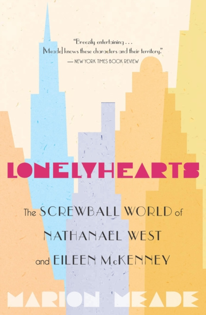 E-book Lonelyhearts Marion Meade