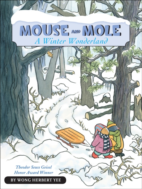 E-kniha Mouse and Mole: A Winter Wonderland Wong Herbert Yee