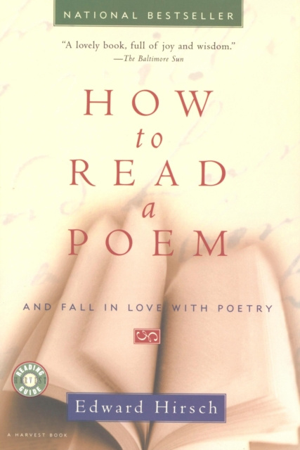 E-kniha How to Read a Poem Edward Hirsch