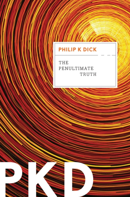 E-book Penultimate Truth Philip K. Dick