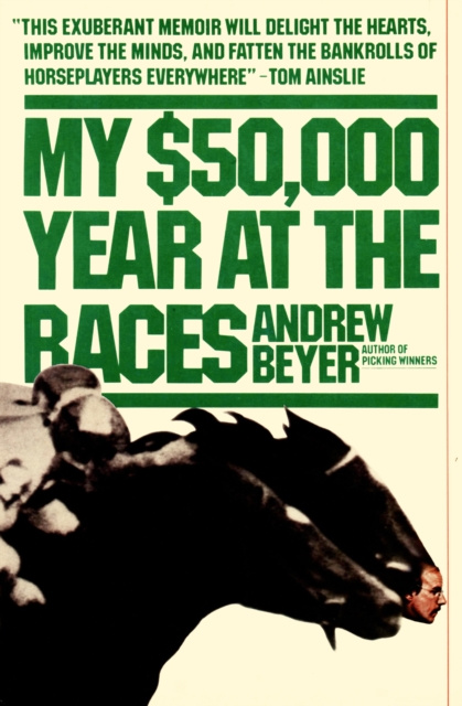 E-kniha My $50,000 Year at the Races Andrew Beyer