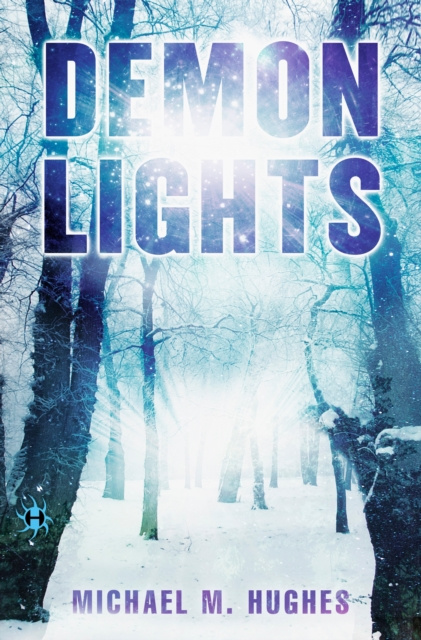 E-book Demon Lights Michael M. Hughes