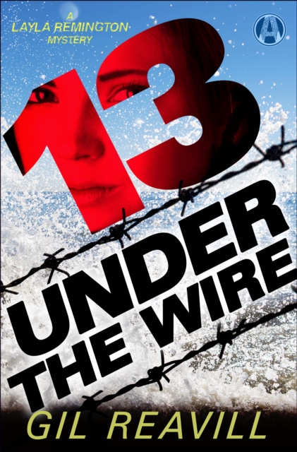 E-knjiga 13 Under the Wire Gil Reavill