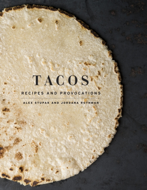 E-book Tacos Alex Stupak