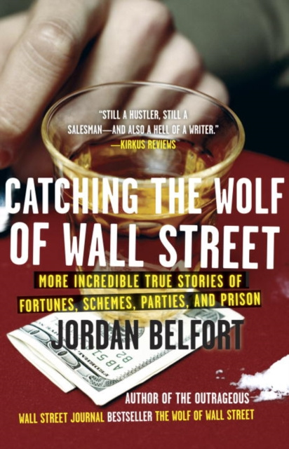 E-kniha Catching the Wolf of Wall Street Jordan Belfort