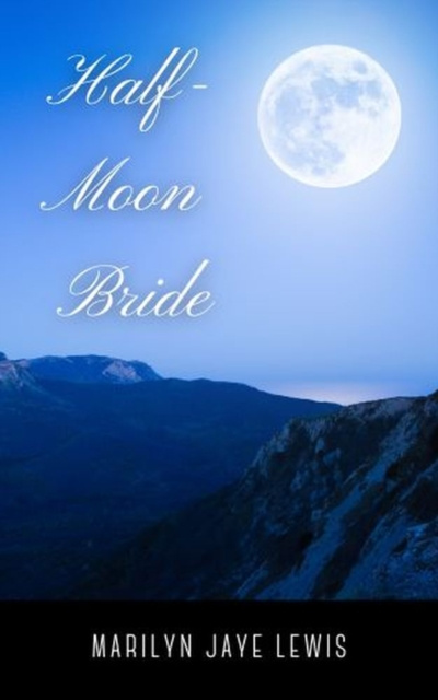 E-knjiga Half-Moon Bride Lewis Marilyn Jaye Lewis