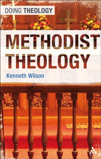E-knjiga Methodist Theology Wilson Kenneth Wilson