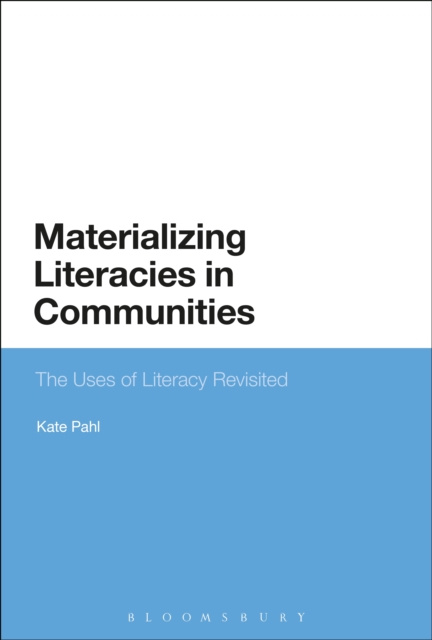 E-kniha Materializing Literacies in Communities Pahl Kate Pahl