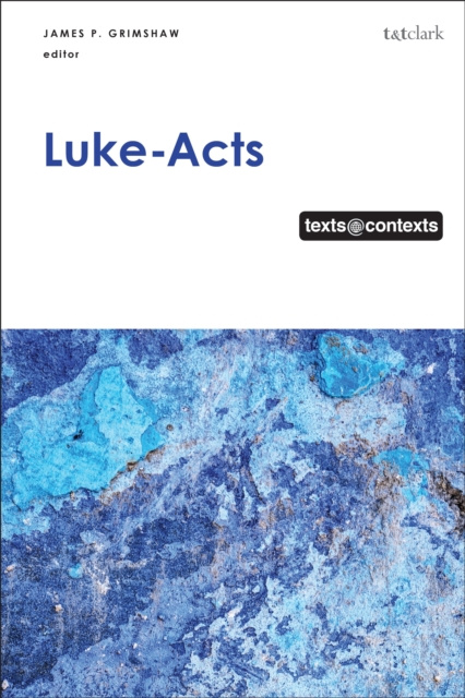 E-knjiga Luke-Acts Grimshaw James P. Grimshaw
