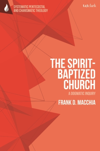 E-book Spirit-Baptized Church Macchia Frank D. Macchia