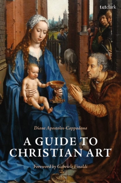 E-kniha Guide to Christian Art Apostolos-Cappadona Diane Apostolos-Cappadona
