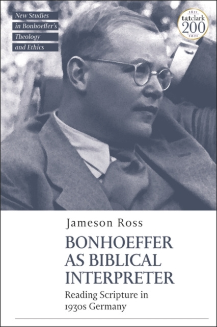 E-knjiga Bonhoeffer as Biblical Interpreter Ross Jameson E. Ross