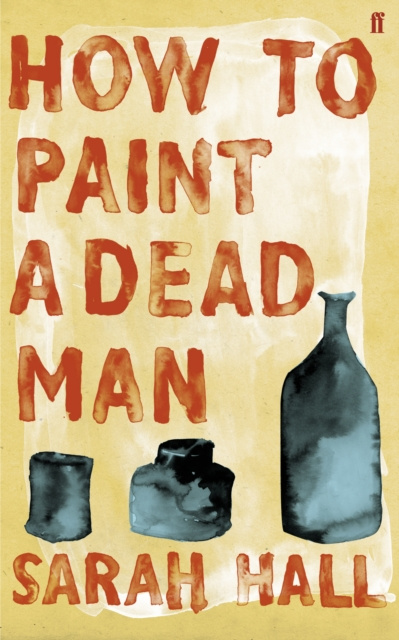 E-book How to Paint a Dead Man Sarah Hall