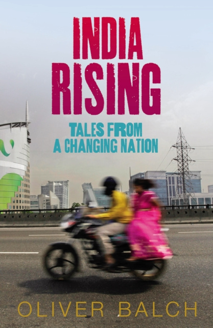 E-kniha India Rising Oliver Balch