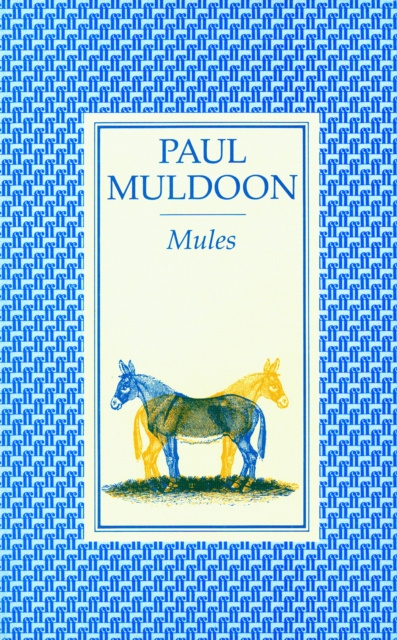 E-knjiga Mules Paul Muldoon
